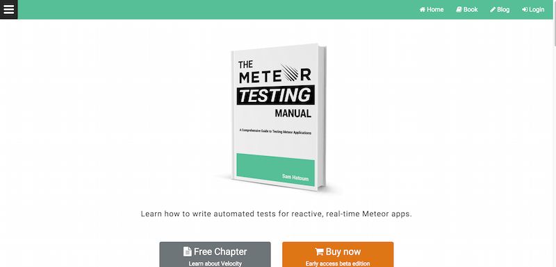 The Meteor Testing Manual Learn how to test your Meteor application.
