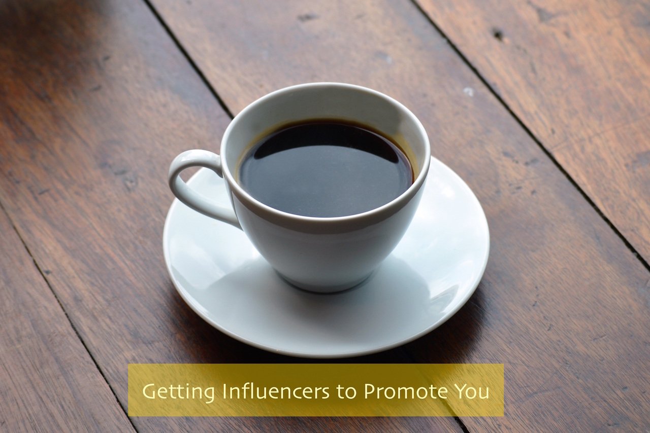 Getting Influencers to Promote You