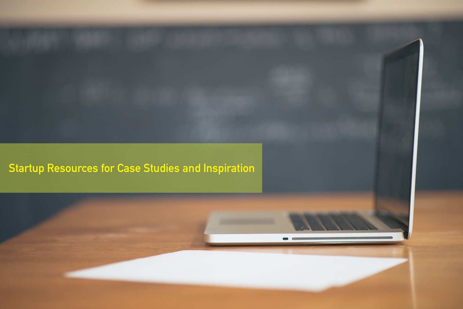 Startup Resources for Case Studies and Inspiration