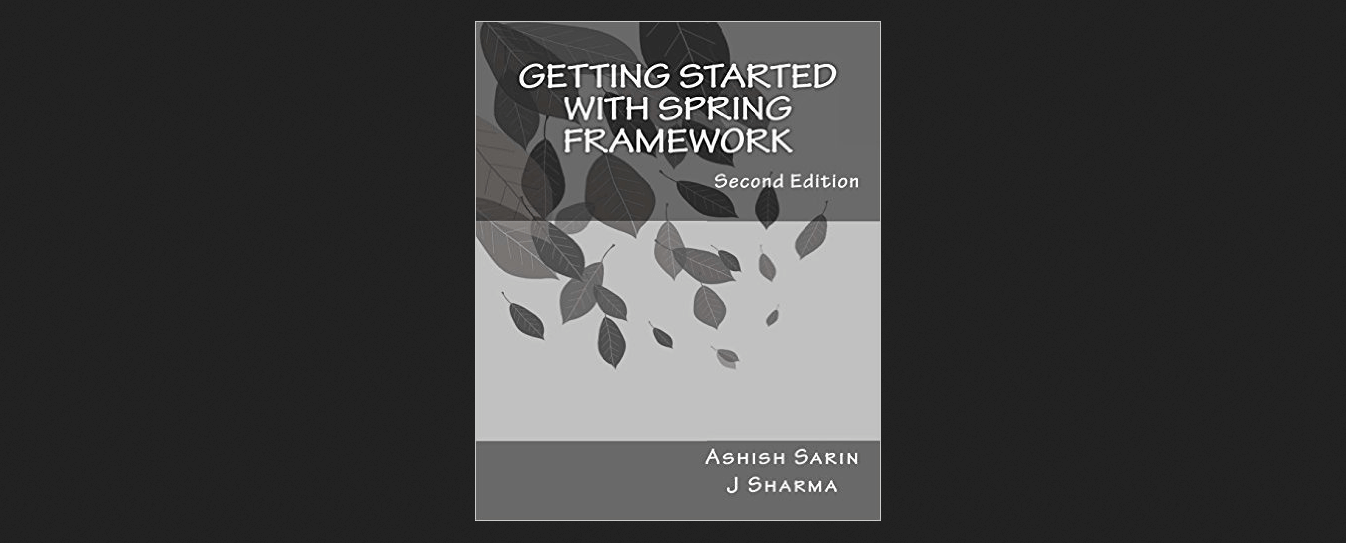 getting started with spring framework ashish sarin pdf download