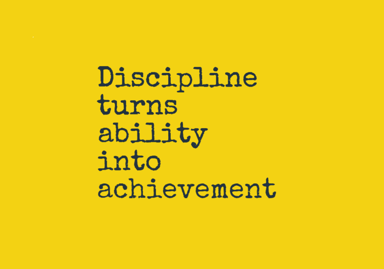 discipline_turns_ability_into_achievement