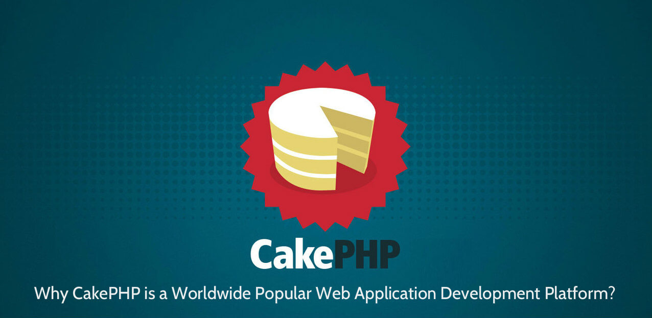 Why Cake PHP