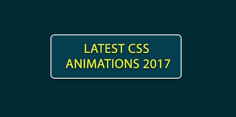 Latest CSS Animations