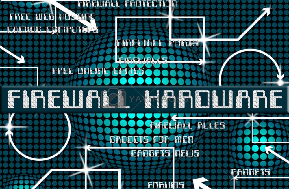 Firewall Hardware