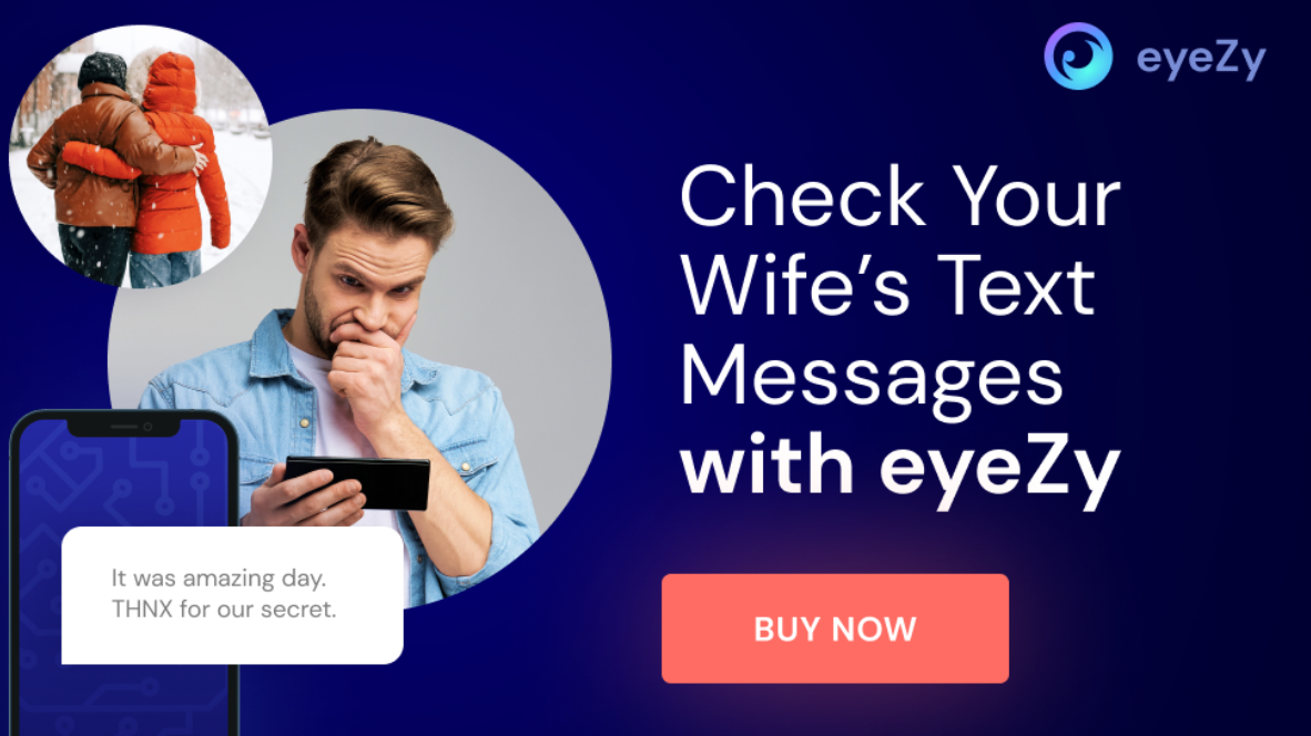 How to Read My Wife’s Text Messages Without Her Knowing?